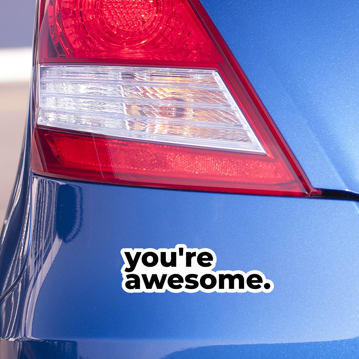 You're Awesome