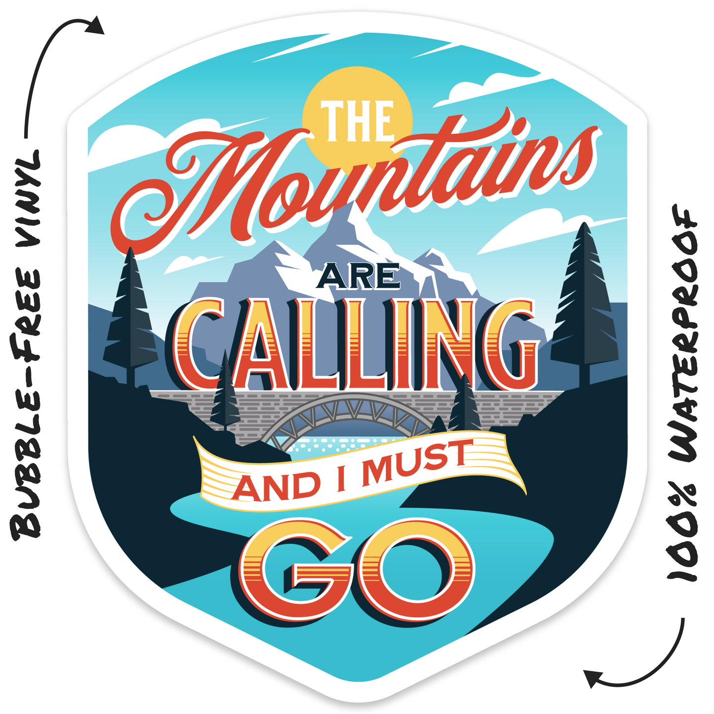 Hiking & Camping Decal - The Mountains Are Calling John Muir Quote