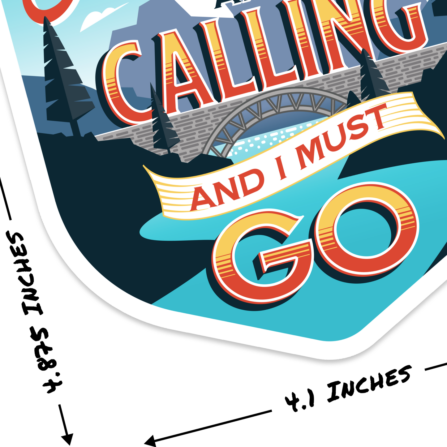 Hiking & Camping Decal - The Mountains Are Calling John Muir Quote