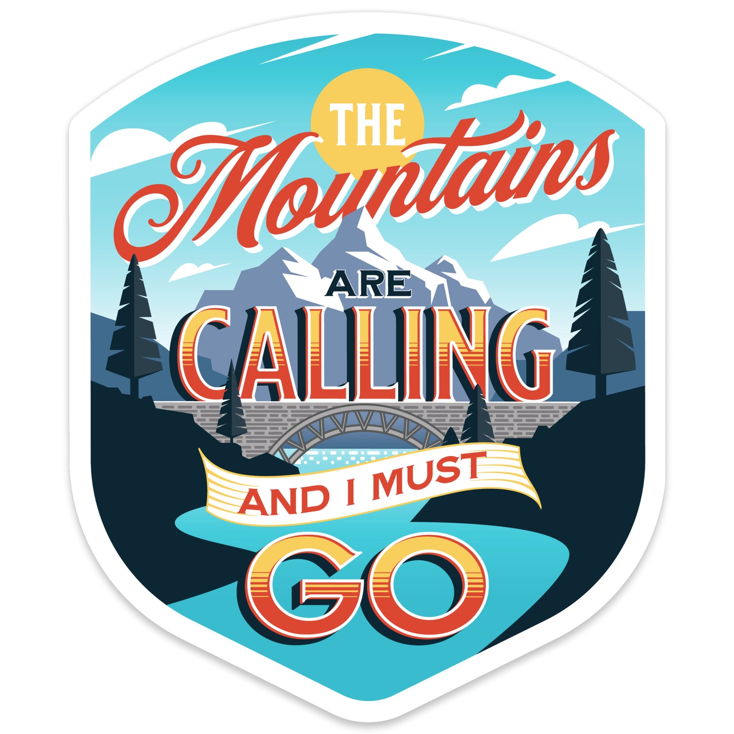Hiking & Camping Decal - The Mountains Are Calling John Muir Quote