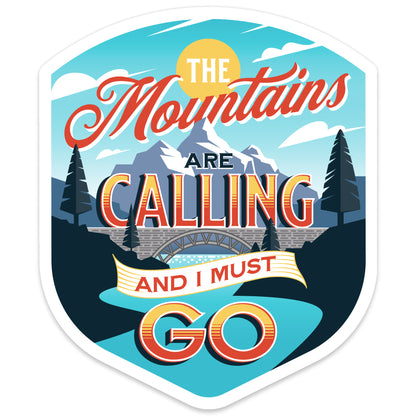 Hiking & Camping Decal - The Mountains Are Calling John Muir Quote